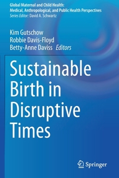 Paperback Sustainable Birth in Disruptive Times Book