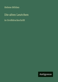 Die alten Leutchen: in Großdruckschrift