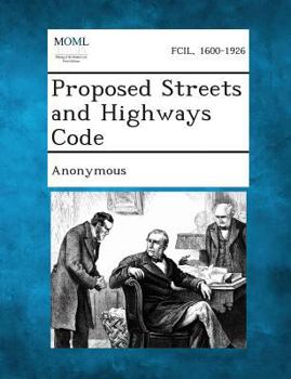 Paperback Proposed Streets and Highways Code Book