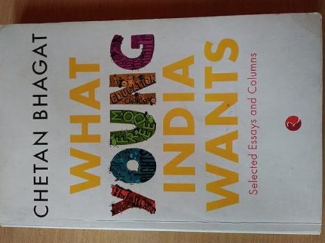 Paperback What Young India Wants: Selected Non-Fiction Book