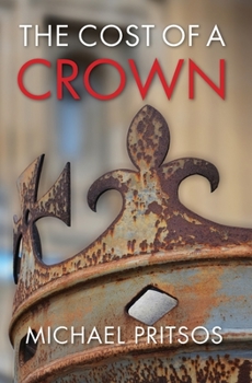 Paperback The Cost of a Crown Book