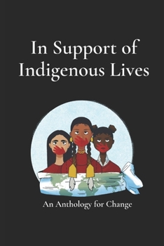 Paperback Mmiw: In Support of Indigenous Lives: An Anthology for Change Book
