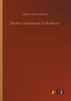 Books condemned to be burnt