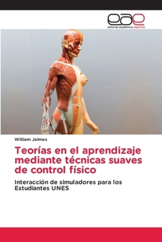 Paperback Teorías en el aprendizaje mediante técnicas suaves de control físico [Spanish] Book