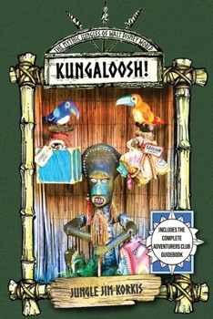 Paperback Kungaloosh!: The Mythic Jungles of Walt Disney World Book
