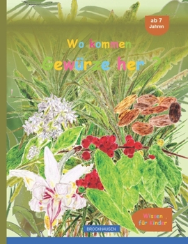 Paperback Wo kommen Gewürze her?: Brockhausen [German] Book
