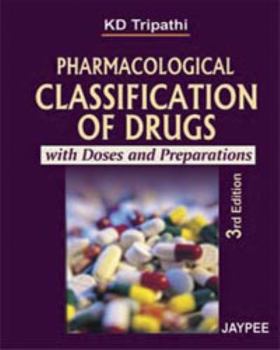 Paperback Pharmacological Classification of Drugs with Doses and Preparations Book