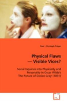 Paperback Physical Flaws - Visible Vices? Book