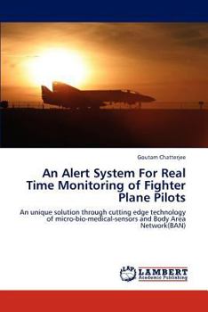 Paperback An Alert System for Real Time Monitoring of Fighter Plane Pilots Book
