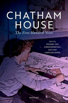 Hardcover Chatham House: The First Hundred Years Book