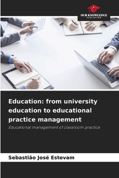 Paperback Education: from university education to educational practice management Book