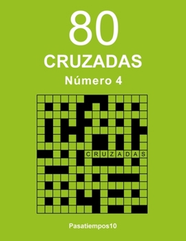 Paperback 80 Cruzadas Número 4 [Spanish] Book
