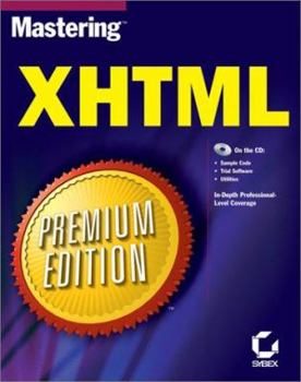Hardcover Mastering XHTML Premium Edition [With CD-ROM] Book