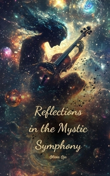Paperback Reflections in the Mystic Symphony Book