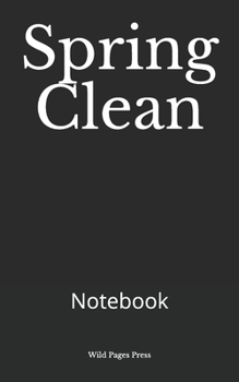 Spring Clean: Notebook