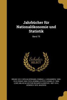 Paperback Jahrbucher Fur Nationalokonomie Und Statistik; Band 75 [German] Book