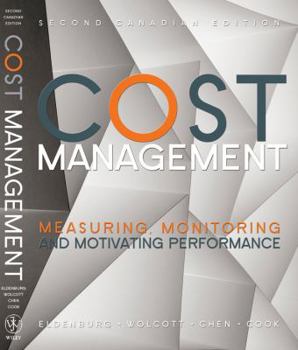 Hardcover Cost Management: Measuring, Monitoring, and Motivating Performance Book