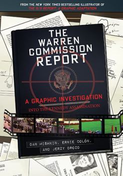 Hardcover The Warren Commission Report: A Graphic Investigation Into the Kennedy Assassination Book