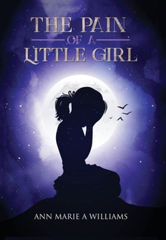 Hardcover The Pain of a Little Girl Book