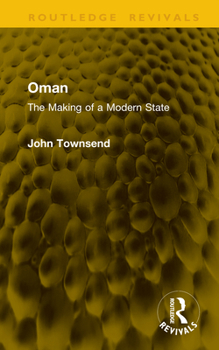 Oman: The Making of a Modern State