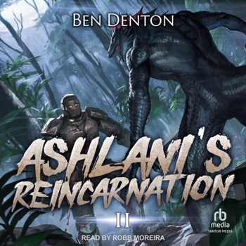 Ashlani's Reincarnation: Volume 2