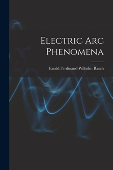 Paperback Electric Arc Phenomena Book