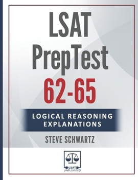 Paperback LSAT Logical Reasoning Explanations Volume 3: PrepTests 62-65 Book