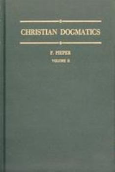 Hardcover Christian Dogmatics, Volume 2 Book