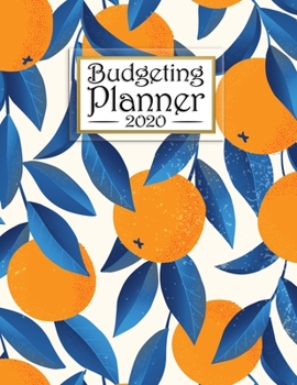 Paperback Budgeting Planner: Elegant Fresh Oranges - Easy to Use - Daily Weekly Monthly Calendar Expense Tracker - Budget Planner / Financial Plann Book