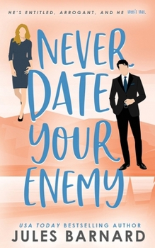 Paperback Never Date Your Enemy Book