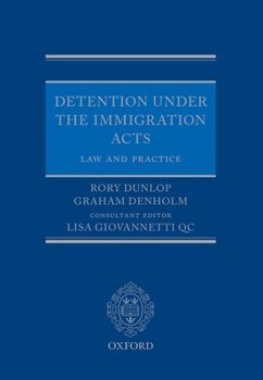 Paperback Detention Under the Immigration Acts: Law and Practice Book