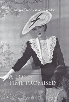 A Long Time Promised