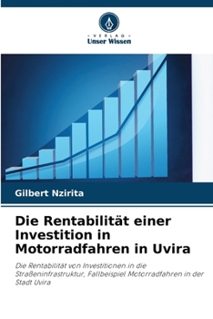 Paperback Die Rentabilität einer Investition in Motorradfahren in Uvira [German] Book