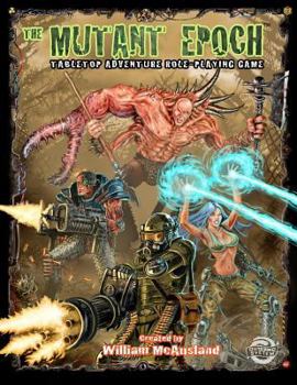 Paperback The Mutant Epoch: Tabletop Adventure Role-Playing Game Book