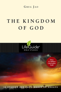 The Kingdom of God: 10 Studies for Individuals or Groups (Lifeguide Bible Studies) - Book  of the LifeGuide Bible Studies