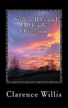 Paperback Stolen ID's and A Deadly Obsession Book