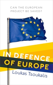 Hardcover In Defence of Europe: Can the European Project Be Saved? Book