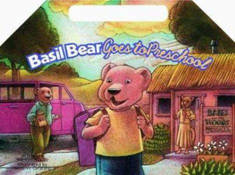 Board book Basil Bear Goes to Preschool Book