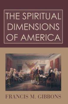 Paperback The Spiritual Dimensions of America Book