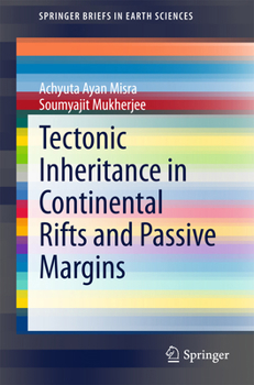 Paperback Tectonic Inheritance in Continental Rifts and Passive Margins Book