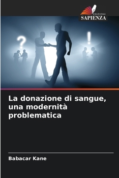 Paperback La donazione di sangue, una modernità problematica [Italian] Book