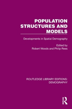 Paperback Population Structures and Models: Developments in Spatial Demography Book