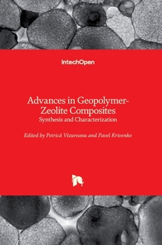 Hardcover Advances in Geopolymer-Zeolite Composites: Synthesis and Characterization Book