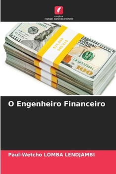 Paperback O Engenheiro Financeiro [Portuguese] Book
