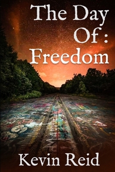 Paperback The Day Of: Freedom Book