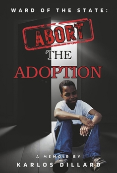 Hardcover Ward of the State: Abort the Adoption Book