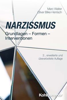 Paperback Narzissmus: Grundlagen - Formen - Interventionen [German] Book