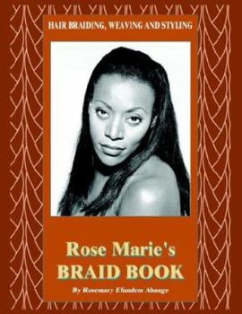 Paperback Hair Braiding, Weaving and Styling: Rose Marie's Braid Book