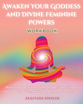 Paperback Awaken Your Goddess and Divine Feminine Powers Workbook Book
