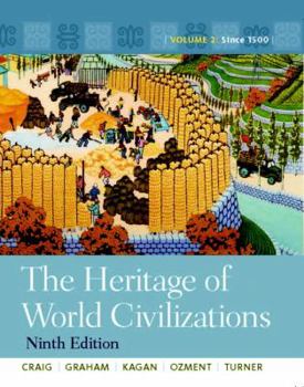 Paperback The Heritage of World Civilizations: Since 1500 Book